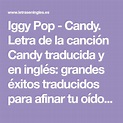 Iggy Pop - Candy. Letra de la canción Candy traducida y en inglés ...
