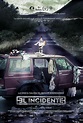 El Incidente | Netflix movies, Movie posters, Good movies