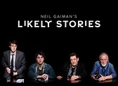Neil Gaiman's Likely Stories TV Show Air Dates & Track Episodes - Next ...