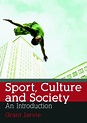 Sport Culture and Society, First Edition - AbeBooks