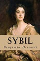 Sybil by Benjamin Disraeli | NOOK Book (eBook) | Barnes & Noble®