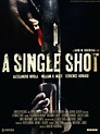 A Single Shot, un film de 2012 - Vodkaster