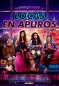 Locas en Apuros | Cinépolis ENTRA
