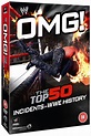 WWE: OMG! - The Top 50 Incidents in WWE History | DVD | Free shipping ...