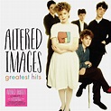 Greatest Hits : Altered Images: Amazon.fr: Musique