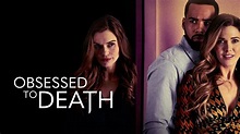TUBI ORIGINAL: Obsessed to Death (2022) – B&S About Movies