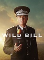 Wild Bill - Serie 2019 - SensaCine.com