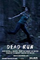 Film Dead Run Streaming Complet Film En Entier 2017 Vostfr En HD