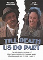 Till Death Do Us Part - Where to Watch and Stream - TV Guide