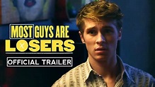 MOST GUYS ARE LOSERS Official Trailer (2020) Mira Sorvino, Andy Buckley ...