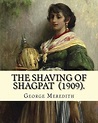 The Shaving of Shagpat (1909). By: George Meredith: (Fantasy novel ...