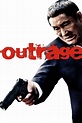 Outrage (2010) - Watch Online | FLIXANO