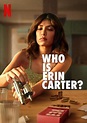 Who is Erin Carter? TV Series (2023) | Release Date, Review, Cast ...