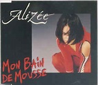 Alizée - Mon Bain De Mousse (2003, CD) | Discogs