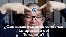 Que Pasa Cuando Se Abre El Tercer Ojo - Consejos Ojos