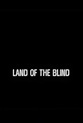 In the Land of the Blind (1997)