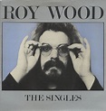 Roy Wood - The Singles (1982, Vinyl) | Discogs