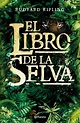 «El libro de la selva», de Rudyard Kipling - VigoÉ