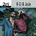 The Best Of K-Ci & JoJo 20th Century Masters The Millennium Collection ...