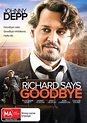 Buy Richard Says Goodbye on DVD | Sanity Online