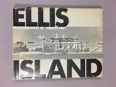 Ellis Island by Tifft, Wilton S., and Thomas Dunne: Near Fine (1971 ...