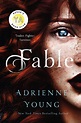 Fable: A Novel (Fable, 1) Hardcover 2020 by Adrienne Young | Webdelico