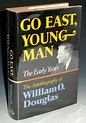 Go East, Young Man: The Early Years signed By the author | Willliam O ...