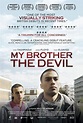 My Brother the Devil (2012) - FilmAffinity