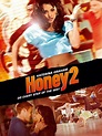 Honey 2 - Película 2011 - SensaCine.com