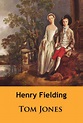 Tom Jones by Henry Fielding | NOOK Book (eBook) | Barnes & Noble®