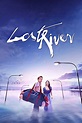 Lost River (2015) — The Movie Database (TMDB)