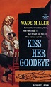 Kiss Her Goodbye (1958) | FilmTV.it