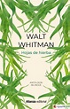 HOJAS DE HIERBA - WALT WHITMAN - 9788491816966