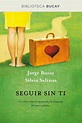 SEGUIR SIN TI EBOOK | JORGE BUCAY | Descargar libro PDF o EPUB ...