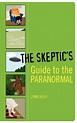 The Skeptic's Guide to the Paranormal by Lynne Kelly, Paperback ...