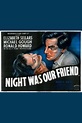 Night Was Our Friend (película 1951) - Tráiler. resumen, reparto y ...