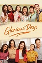 Glorious Days (2019) — The Movie Database (TMDB)