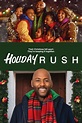 Holiday Rush (2019) - Posters — The Movie Database (TMDb)