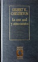 Gilbert K. Chesterton - La cruz azul y otros cuentos