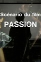 ‎Scénario du film 'Passion' (1982) directed by Jean-Luc Godard ...