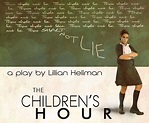 The Children's Hour • All About Theatre