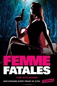 Femme Fatales (TV Series 2011-2012) — The Movie Database (TMDB)