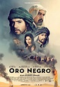 Oro negro (2011) | Cines.com