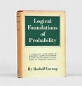 Logical Foundations of Probability. CARNAP, Rudolf. | Barnebys