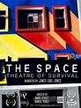 The Space: Theatre of Survival - Enjoy Movie