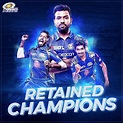 Mumbai Indians on Instagram: “Paltan, here are the 3⃣ retained ...