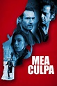 Mea Culpa (2014) - Watch Online | FLIXANO