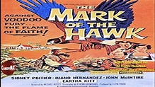 Mark of the Hawk (1957) | Full Movie | Eartha Kitt | Sidney Poitier ...