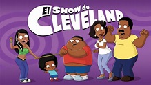 Ver los episodios completos de El show de Cleveland | Disney+