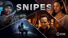 Snipes - Watch Full Movie on Paramount Plus